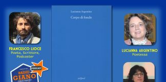 CORPO DI FONDO. Francesco Lioce dialoga con Lucianna Argentino e Anna Maria Curci