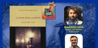 Là dove esita la notte. Poesie 2007-2015 | Francesco Lioce dialoga con Simone Ferrara Degli Uberti