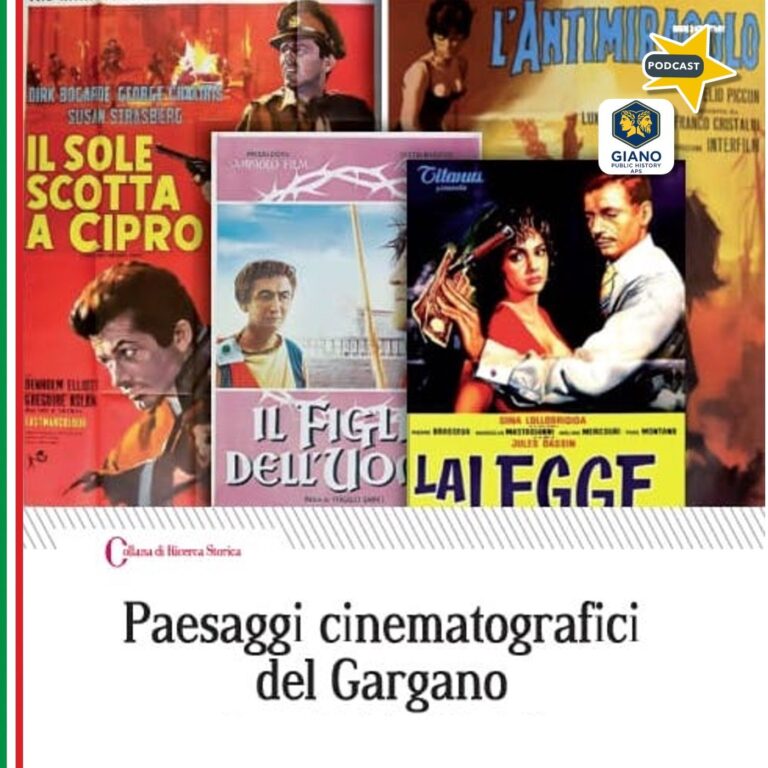 PAESAGGI CINEMATOGRAFICI DEL GARGANO | Storie, visioni e silenzi di una terra che si fa protagonista | Teresa Maria Rauzino e Marco Lodi