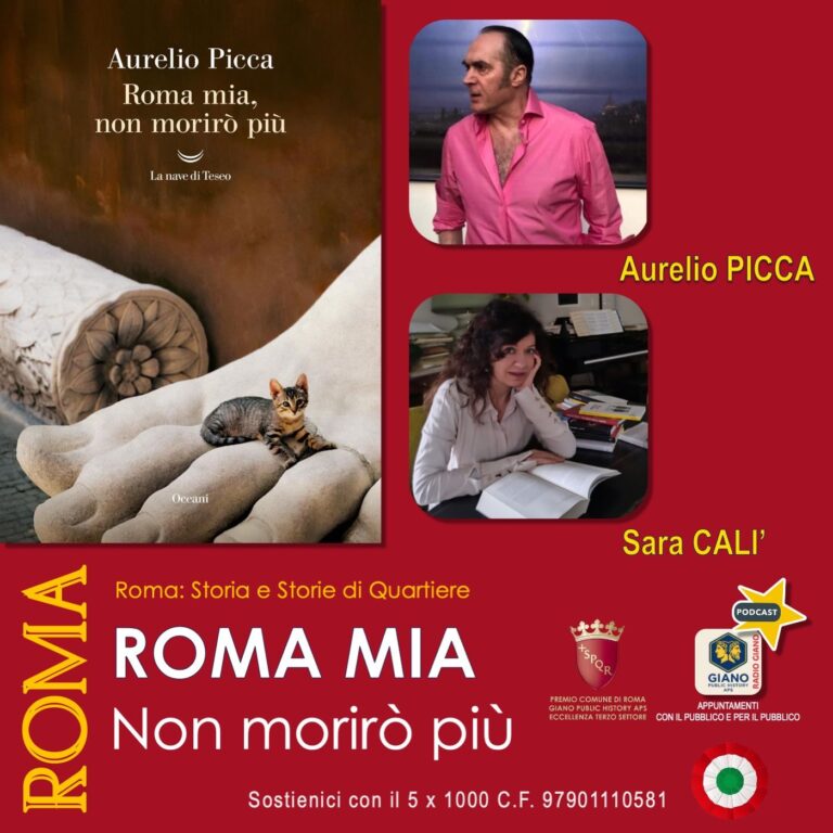 ROMA MIA, non morirò più. Sara CALI’ con Aurelio PICCA