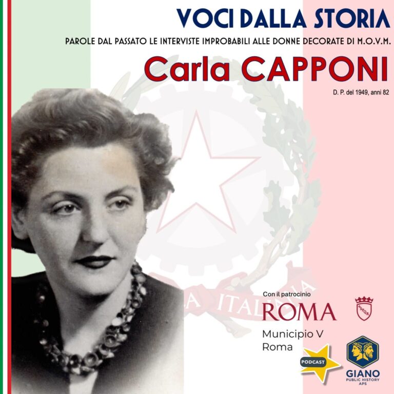 Carla CAPPONI – Roma tra bombe e coraggio. Gappista, vice comandante partigiana e politica impegnata: la vita di una donna che ha combattuto